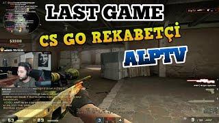 LAST GAME - ALP EKİPLE CS GO REKABETÇİ DUST 2 15.04.2018