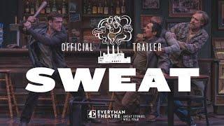 Official Trailer Sweat at Everyman Theatre
