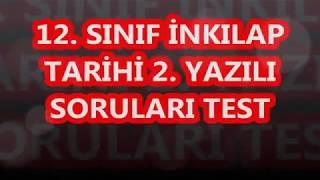 12. SINIF İNKILAP TARİHİ 2. YAZILIYA HAZIRLIK TEST