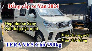 Đánh giá xe Van TERA V6 5 Chỗ 790kg - Mẫu mới 2024 Đẹp như xe Sang  Xe tải Van tera-v6 5 chỗ