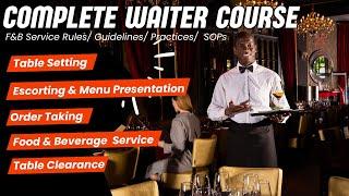 F&B Service Rules & SOPs I Waiter Training I Interview Questions I Service Sequence ITable Clearance