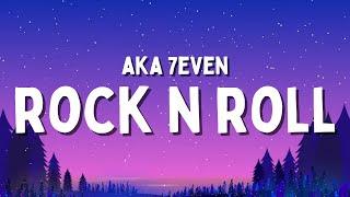 Aka 7even - Rock N Roll TestoLyrics