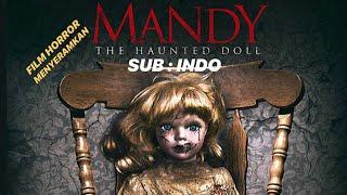 MANDY THE HAUNTED DOLL. SUB  INDO