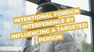 Intentional Foreign Interference by Influencing a Targeted Person  Sydney Criminal Lawyers®