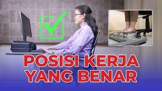 SERING PEGAL SAAT DUDUK LAMA DI KANTOR? INI DIA POSISI DUDUK YANG TEPAT DAN ERGONOMIS