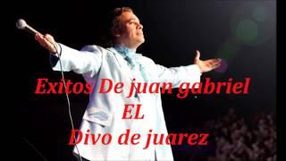 Juan Gabriel El Divo De Juarez Exitos mix Dj papitin