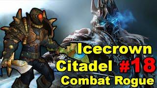 Full Heroic 1112 ICC on Combat Rogue - with Heroic LICH KING attempts