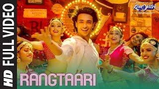 Rangtaari Full Video  Loveyatri  Aayush Sharma  Warina Hussain Yo Yo Honey Singh Tanishk Bagchi