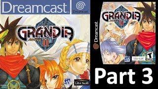 Grandia 2 Dreamcast longplay Part 3