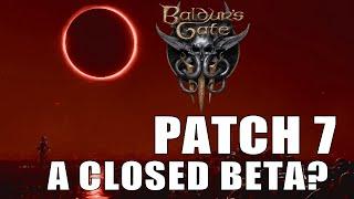 Baldurs Gate 3 Patch 7 and a Closed Beta?  Nerd Immersion