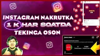 INSTAGRAMGA CHEKSIZ NAKRUTKA URISH  1MINUTDA 1000 TA TEKINGA JUDA OSON