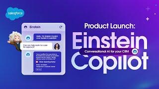 Einstein Copilot Conversational AI for Your CRM  Salesforce Product Launch