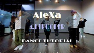 AleXa - A.I TROOPER DANCE TUTORIAL SLOW MIRRORED