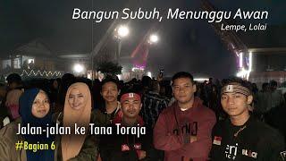 Mata Bengkak Bangun Subuh demi Melihat Awan di Negeri di Atas Awan  Jalan-jalan ke Tana Toraja 67