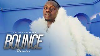 Lexsil x Rayvanny - Bounce Remix Official Video