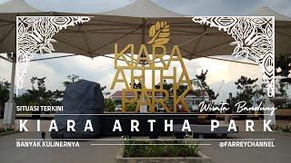 Suasana Terkini Kiara Artha Park Bandung  Banyak Kuliner & Permainan Anak