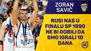 ZORAN SAVIĆ  Rusi nas u finalu SP 1990. ne bi dobili da smo igrali 10 dana -  #idealnih12 #kosarka