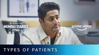 5 Types of Patients ft. Mohit Raina  Mumbai Diaries 2611  Amazon Prime Video