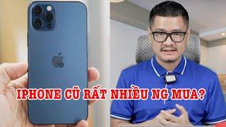 Tư vấn điện thoại iPhone cũ vẫn rất nhiều người mua hơn Flagship Android