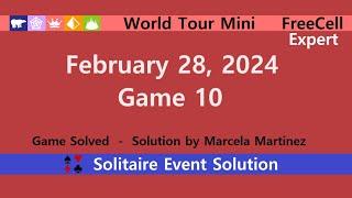 World Tour Mini Game #10  February 28 2024 Event  FreeCell Expert