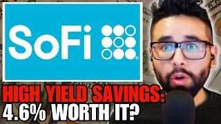 The TRUTH SoFi High Yield Savings Review Pros Cons  Best High Yield Savings Accounts 2024