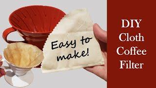 How to Make a Reusable Cloth Coffee Filter for Pourover Coffee