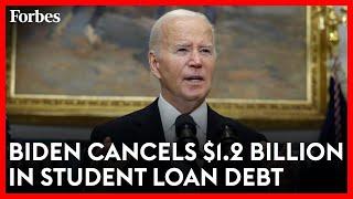 Who Will Benefit From Bidens $1.2 Billion Student Loan Debt Forgiveness?