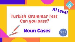 Can you past Turkish grammar test? A1 Level  Test your Turkish skills