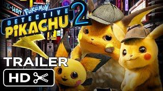 POKÉMON Detective Pikachu 2 2025 - Teaser Trailer Concept