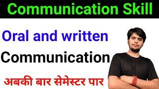 Oral and written communication Advantage and Disadvantage of Oral Communication