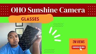 Oho Sunshine Camera Glasses Unboxing