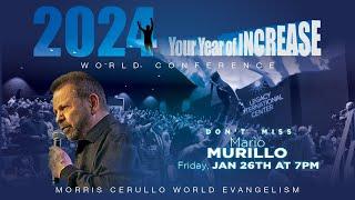 Mario Murillo LIVE from the Morris Cerullo YEAR OF INCREASE World Conference