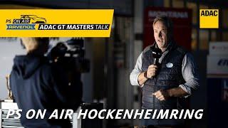 Re-Live vom Hockenheimring PS on Air - Der Ravenol ADAC GT Masters Talk