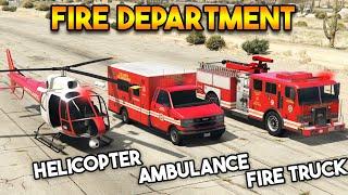 GTA 5 ALL FIRE DEPARTMENT VEHICLES FIRETRUCK VS AMBULANCE VS HELICOPTER