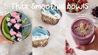Thick smoothie bowls  TikTok Compilation 