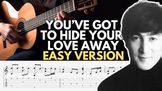 Easy Version Youve Got To Hide Your Love Away Fingerstyle Tab