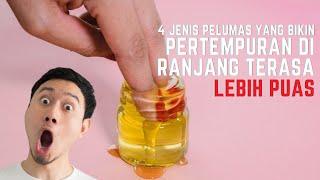 4 Jenis Pelumas Yang Bikin Pertempuran Terasa Panjang Dan Biki Pasangan Senyum-senyum Sendiri