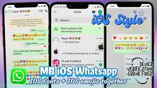 MB Whatsapp  iOS Style with iOS Bold Font + iOS 17.4 Emojis on any Android