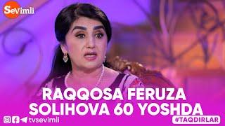 Xayrli Oqshom -  RAQQOSA FERUZA SOLIHOVA 60 YOSHDA