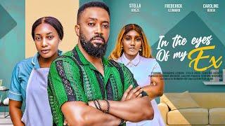 IN THE EYES OF MY EX - FREDERICK LEONARD STELLA UDEZE CAROLINE IGBE latest 2024 nigerian movies