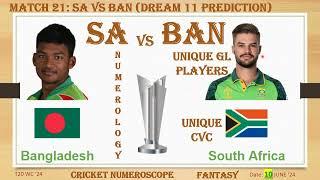 SA v Ban Dream11  Numerology Prediction SA vs Ban  SA vs Ban Match 21  T20WC24