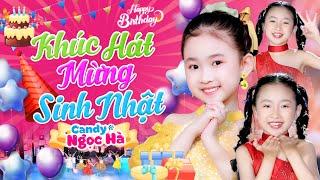 Khúc Hát Mừng Sinh Nhật Remix - Bé Candy Ngọc Hà - Nhạc Thiếu Nhi Sôi Động Mừng Sinh Nhật Hay Nhất