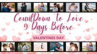 The Ultimate Countdown 9 Days to Valentines Day