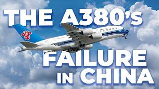 Why The Airbus A380 Never Sold Well In China