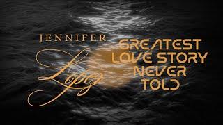 Jennifer Lopez - Greatest Love Story Never Told Official Lyric Video