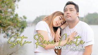 Satu Rasa Cinta - Bajol Ndanu X Nova Ardana Official Music Video