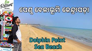 Pentha Sea Beach  New Dolphin Point Beach  Rajnagar Kendrapara  Eco Retreat Bhitarkanika Beach.