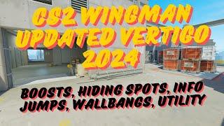 CS2 Wingman Updated Vertigo 2024 Boosts Hiding Spots Info Jumps Wallbangs Utility Part 1 #cs2