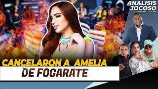 ANALISIS JOCOSO - CANCELARON A AMELIA DE FOGARATE