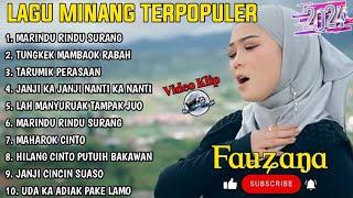 FAUZANA - LAGU MINANG TERBARU FULL ALBUM TERPOPULER 2024 - Marindu Rindu Surang - Tungkek Mambaok 